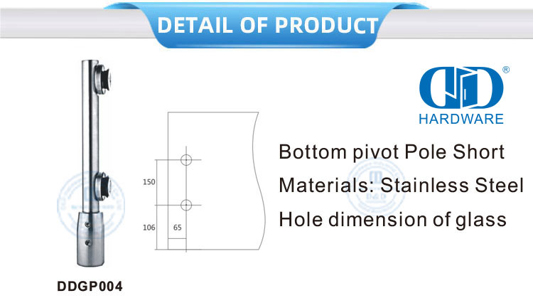 Pivot de porte en verre en acier inoxydable, poteau de Pivot inférieur court pour les connexions à ressort au sol-DDGP004