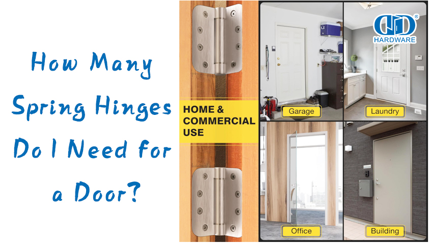 De combien de charnières à ressort ai-je besoin pour une porte ?
