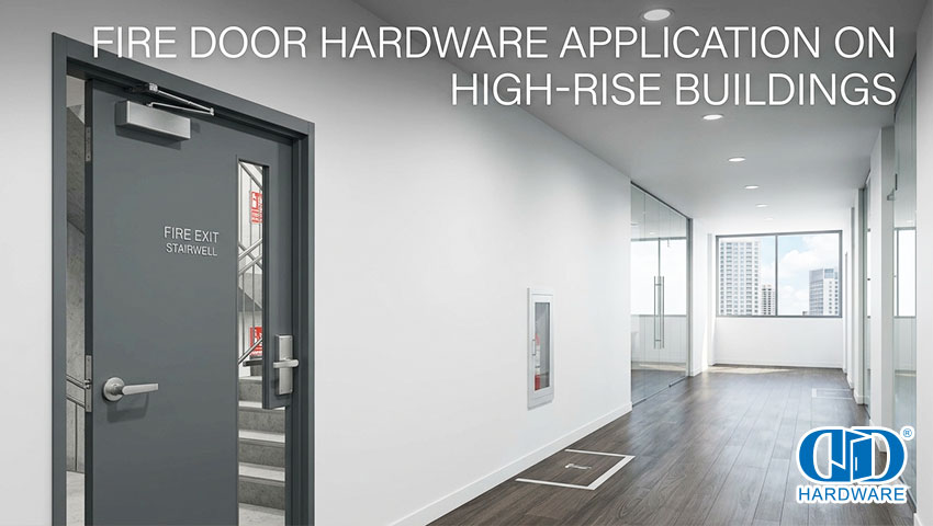 Fire Door Hardware Application in High-Rise Buildings.jpg